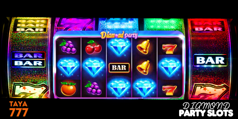 DIAMOND PARTY SLOTS TAYA777