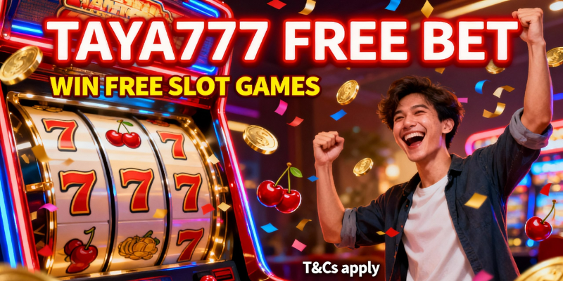 TAYA777 FREE BET
